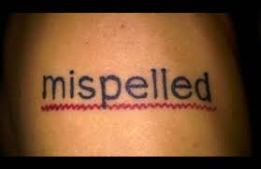 TATTOO MISSPELLED